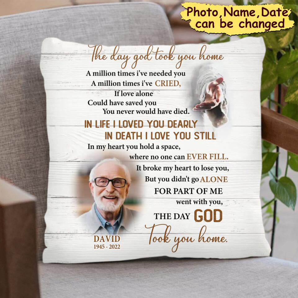 Custom Personalized Memorial Photo Pillow Cover - Memorial Gift Idea - The Day God Took You Home